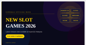 latest slot game release at Super222 2026